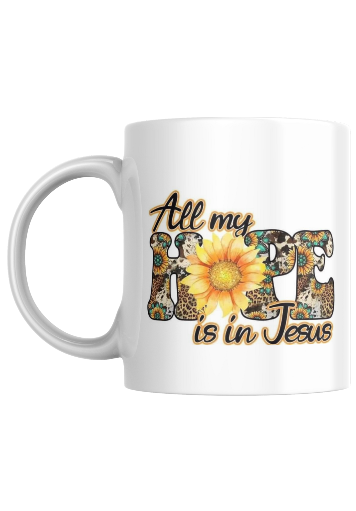 All my Hope is in Jesus coffee mugs